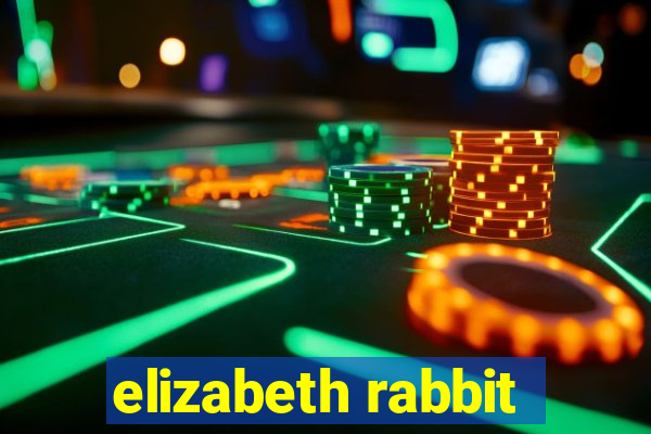 elizabeth rabbit